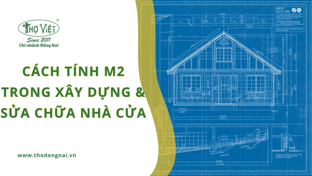 Cách tính m2 trong xây dựng & sửa chữa nhà cửa