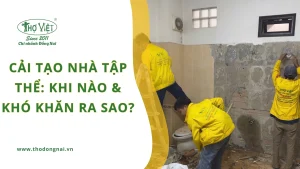 Cải tạo nhà tập thể: Khi nào & Khó khăn ra sao?