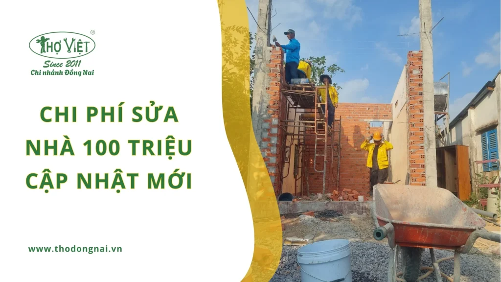 Chi phí sửa nhà 100 triệu cập nhật mới nhất [thangnam]