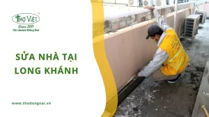 sửa nhà tại Long Khánh