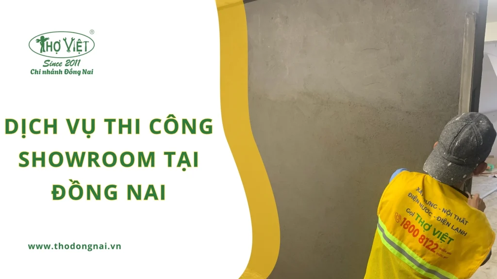 Dịch vụ thi công showroom Đồng Nai | Trọn gói & thợ giỏi