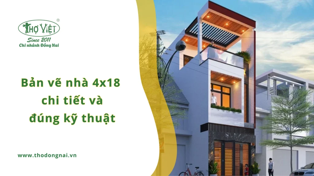 Bản vẽ nhà 4x18 chi tiết và đúng tiêu chuẩn