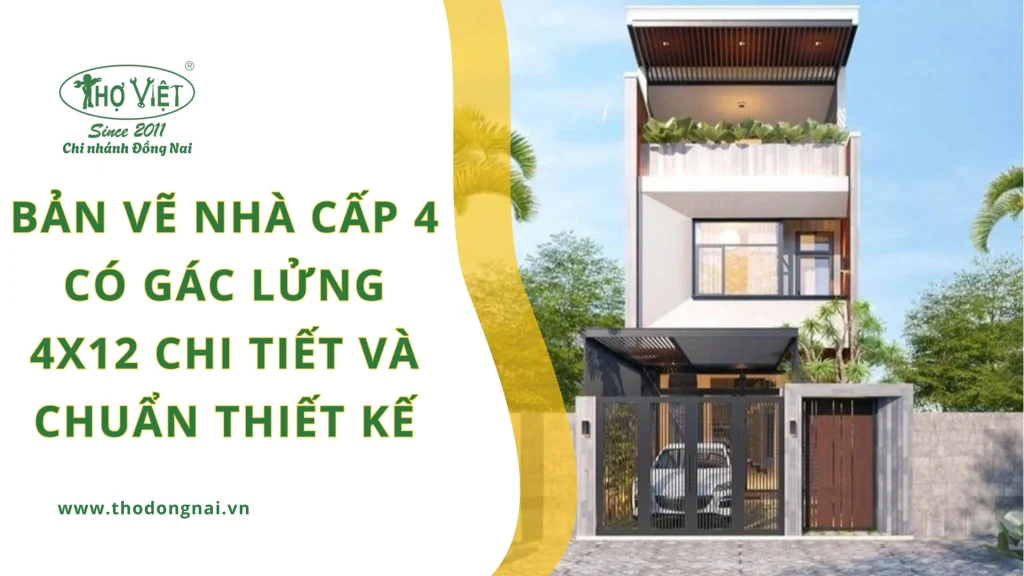 Bản vẽ nhà cấp 4 có gác lửng 4x12 chi tiết và chuẩn thiết kế