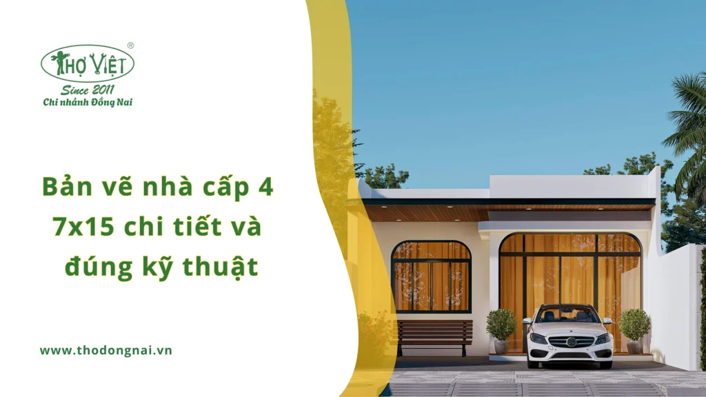 Bản vẽ nhà cấp 4 7x15 chi tiết từ A - Z