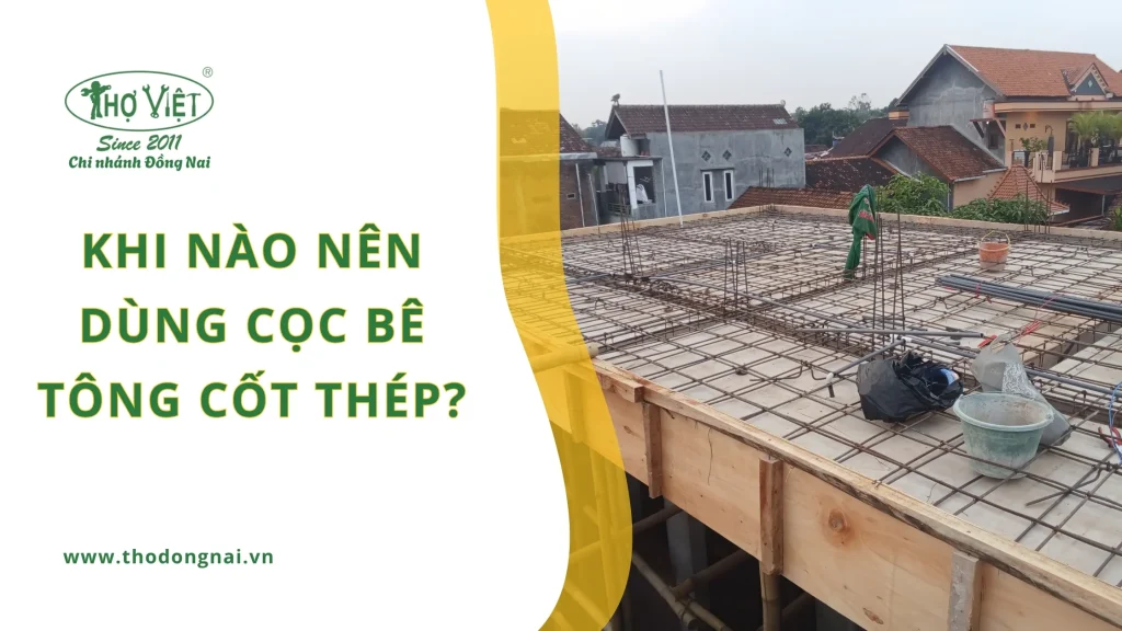 Khi nào nên dùng cọc bê tông cốt thép?