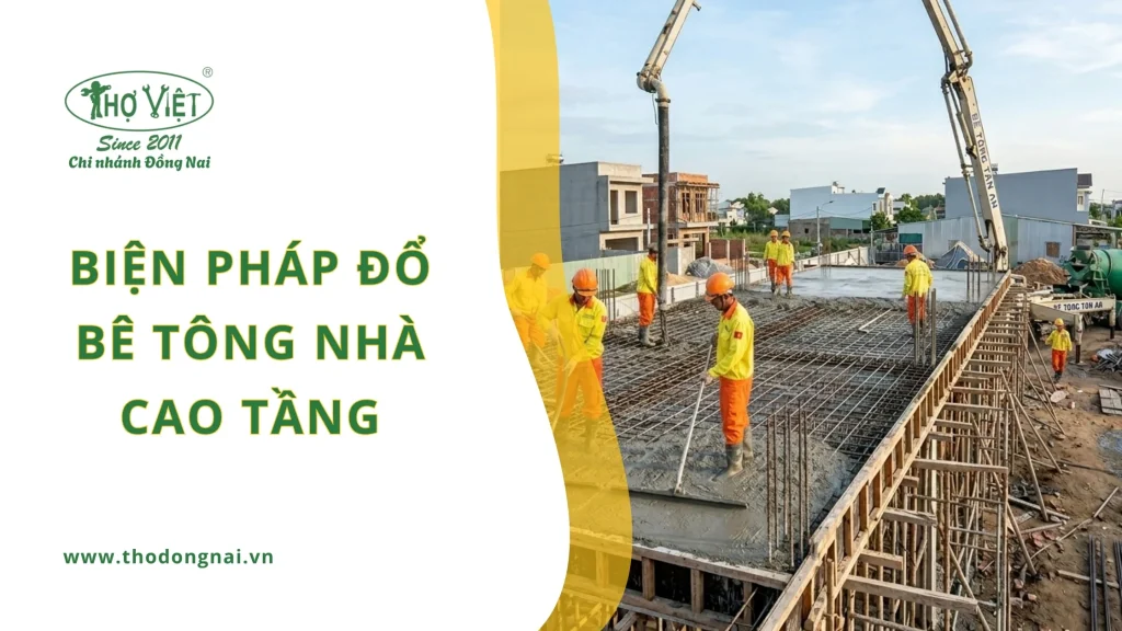 Biện pháp đổ bê tông nhà cao tầng