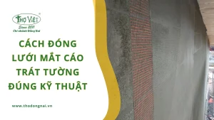 Cách đóng lưới mắt cáo trát tường đúng kỹ thuật