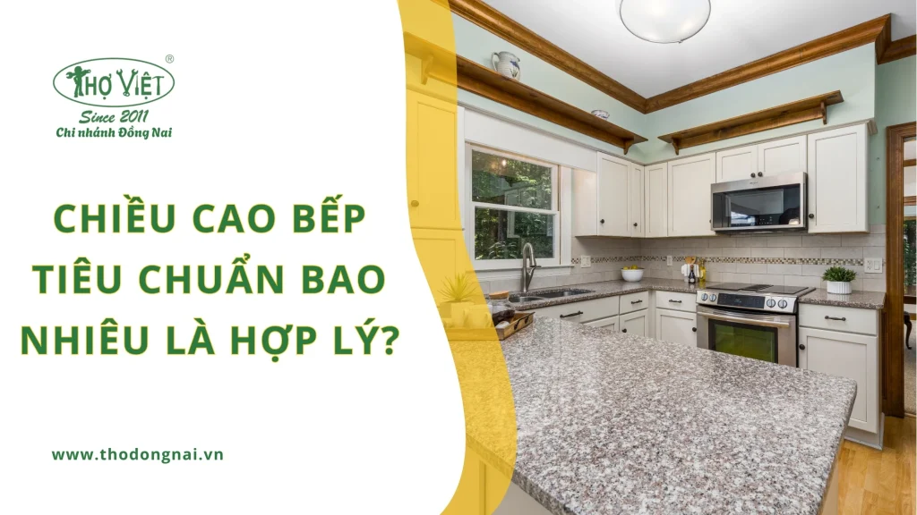 Chiều cao bếp tiêu chuẩn bao nhiêu là hợp lý?
