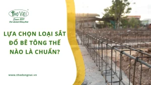 Lựa chọn loại sắt đổ bê tông thế nào là chuẩn?