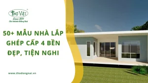 50+ mẫu nhà lắp ghép cấp 4 bền, đẹp & tiện nghi nhất hiện nay