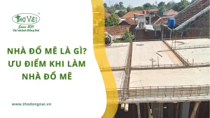 Nhà đổ mê là gì? Ưu điểm khi làm nhà đổ mê