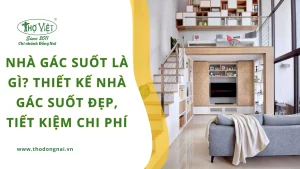 Nhà gác suốt là gì? Thiết kế nhà gác suốt đẹp, tiết kiệm chi phí