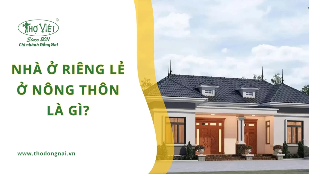 Nhà ở riêng lẻ ở nông thôn là gì?
