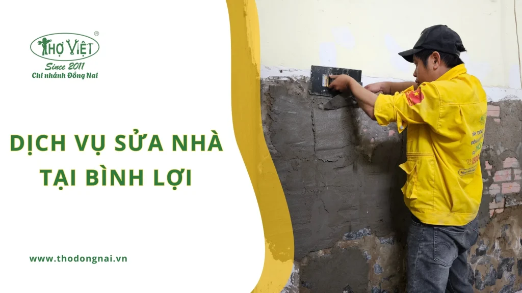Dịch vụ sửa nhà Bình Lợi