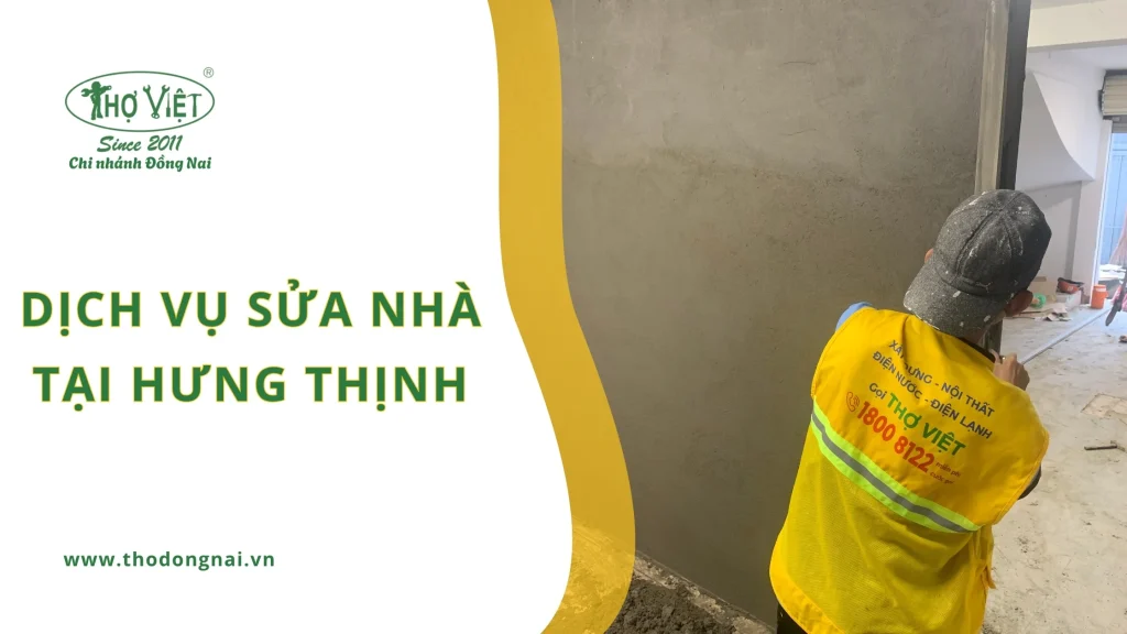 Dịch vụ sửa nhà Hưng Thịnh