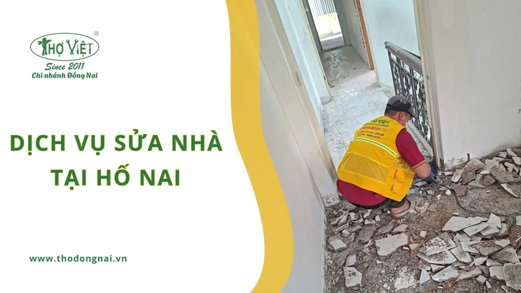 Dịch vụ sửa nhà Hố Nai