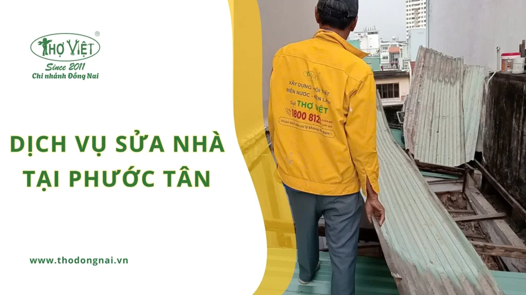 Dịch vụ sửa nhà Phước Tân