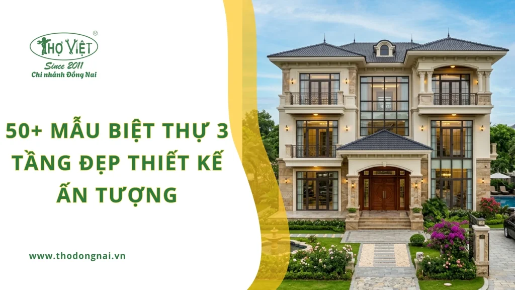 50+ mẫu biệt thự 3 tầng đẹp thiết kế ấn tượng 1 50+ mẫu biệt thự 3 tầng đẹp thiết kế ấn tượng