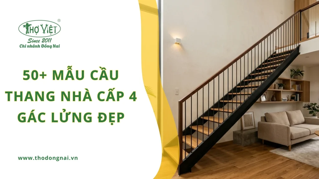 50+ mẫu cầu thang nhà cấp 4 gác lửng đẹp