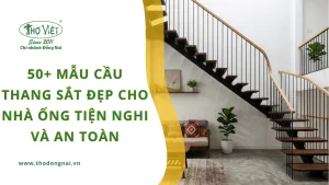 50+ mẫu cầu thang sắt đẹp cho nhà ống tiện nghi và an toàn