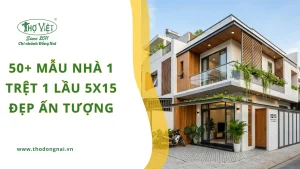 50+ mẫu nhà 1 trệt 1 lầu 5x15 đẹp & ấn tượng