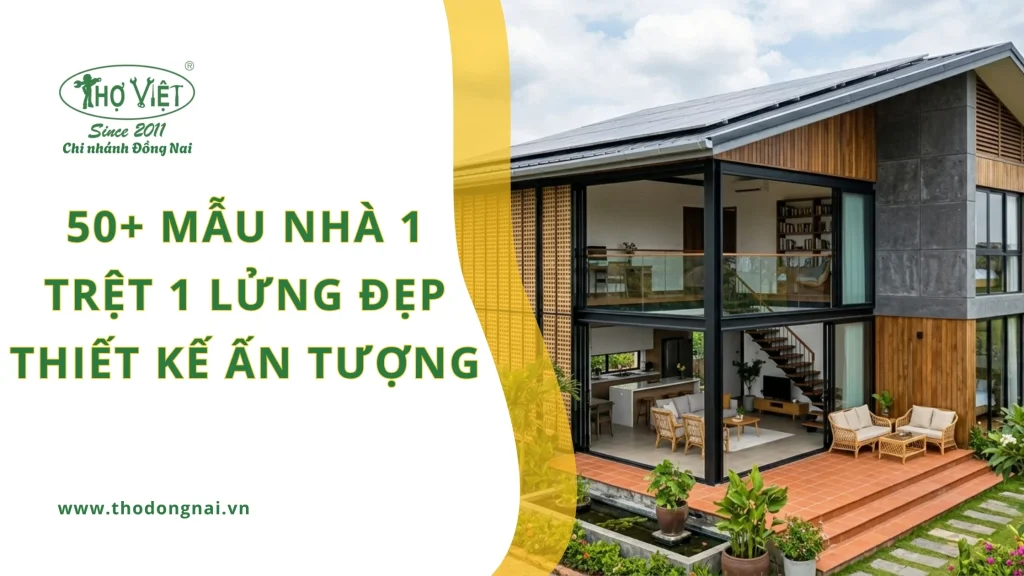 50+ mẫu nhà 1 trệt 1 lửng đẹp thiết kế ấn tượng