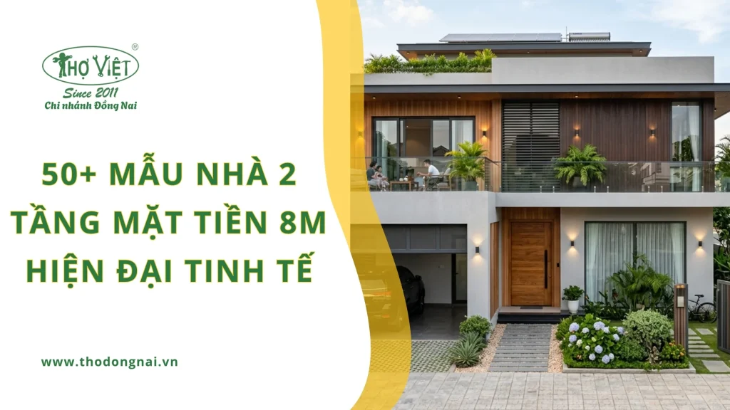 50+ mẫu nhà 2 tầng mặt tiền 8m hiện đại tinh tế