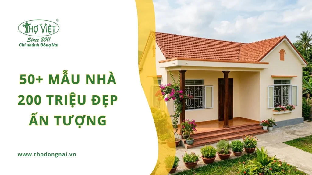 50+ mẫu nhà 200 triệu giá rẻ nhưng vẫn đẹp và hiện đại