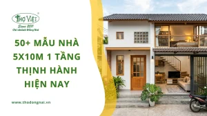 50+ mẫu nhà 5x10m 1 tầng thịnh hành hiện nay