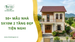 50+ mẫu nhà 5x10m 2 tầng đẹp tiện nghi