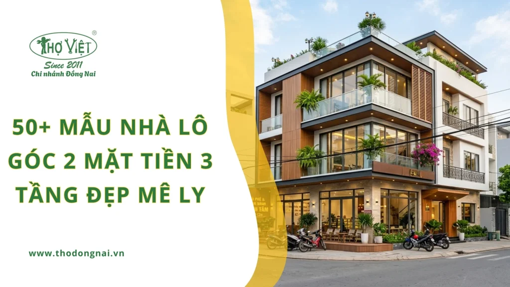 50+ mẫu nhà lô góc 2 mặt tiền 3 tầng đẹp mê ly
