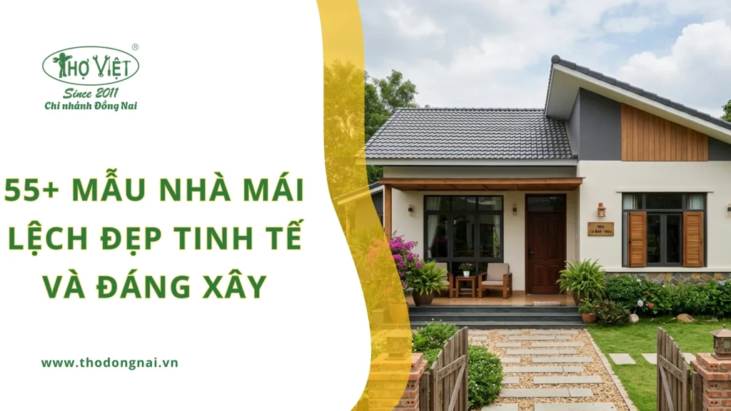 55+ mẫu nhà mái lệch đẹp tinh tế và đáng xây