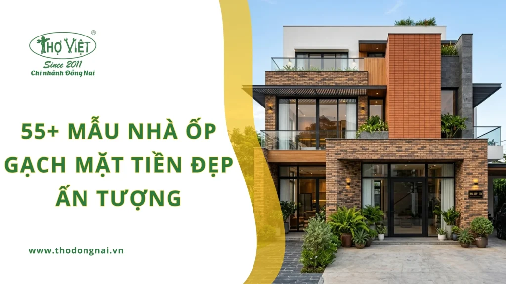 55+ mẫu nhà ốp gạch mặt tiền đẹp ấn tượng
