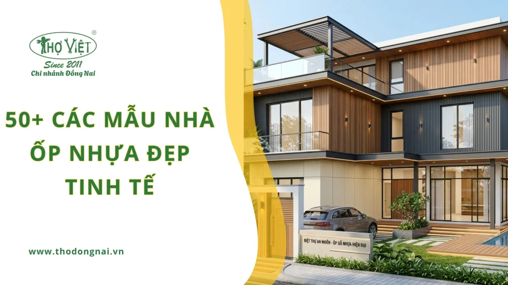 50+ các mẫu nhà ốp nhựa đẹp tinh tế 1 50+ các mẫu nhà ốp nhựa đẹp tinh tế