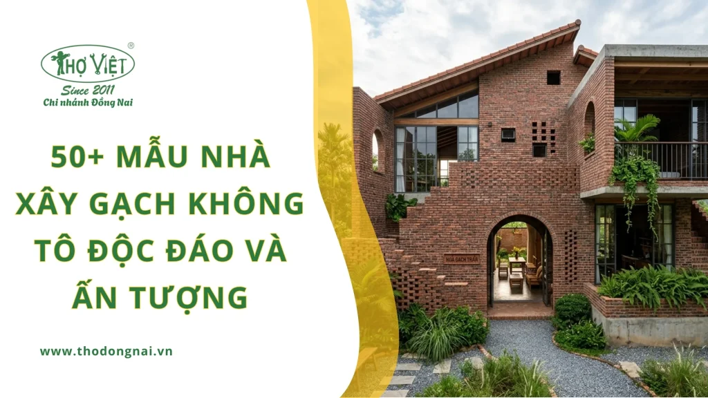 50+ mẫu nhà xây gạch không tô độc đáo và ấn tượng 1 50+ mẫu nhà xây gạch không tô độc đáo và ấn tượng