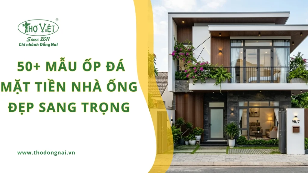50+ mẫu ốp đá mặt tiền nhà ống đẹp sang trọng