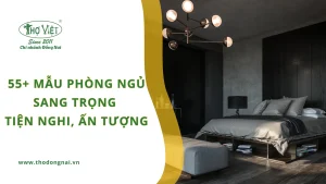 55+ mẫu phòng ngủ sang trọng tiện nghi, ấn tượng