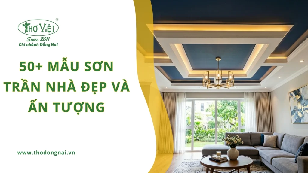 50+ mẫu sơn trần nhà đẹp và ấn tượng 1 50+ mẫu sơn trần nhà đẹp và ấn tượng