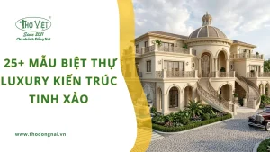 25+ mẫu biệt thự luxury kiến trúc tinh xảo