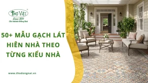 50+ mẫu gạch lát hiên nhà theo từng kiểu nhà