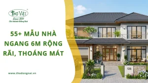 55+ mẫu nhà ngang 6m rộng rãi, thoáng mát