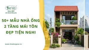 50+ mẫu nhà ống 2 tầng mái tôn đẹp tiện nghi